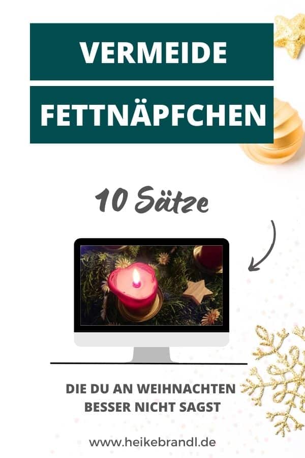 Weihnachtliche Deko, Kerze: Fettnäpfchen - 10 Sätze, die du an Weihnachten besser nicht sagst