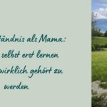 Ich habe es falsch gemacht – bis ich die Lösung entdeckt habe Heike Brandl auf einer Bergwiese