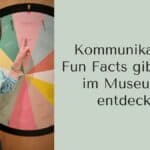 Fakten über Kommunikation - Heike Brandl im Museum für Kommunikation in Frankfurt